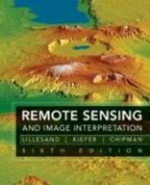 Remote Sensing and Image Interpretation, 6th Edition | 6:e upplagan