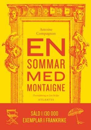 En sommar med Montaigne | 1:a upplagan