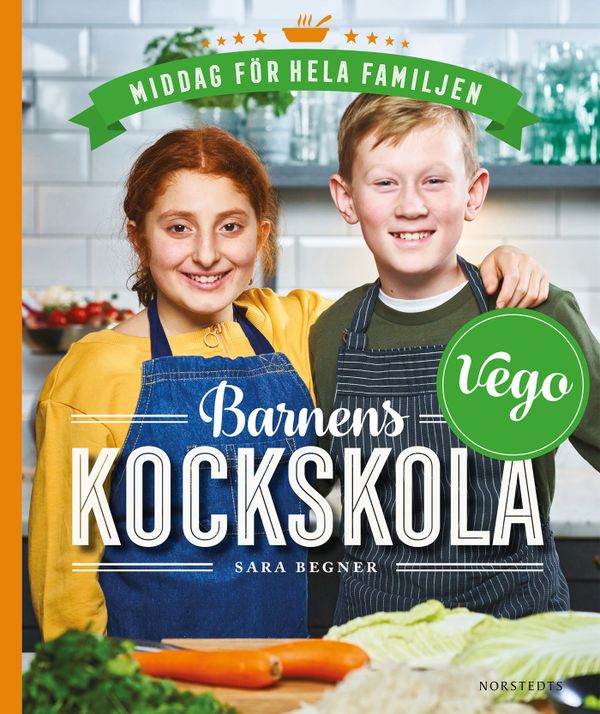 Barnens kockskola VEGO : Middag för hela familjen | 1:a upplagan