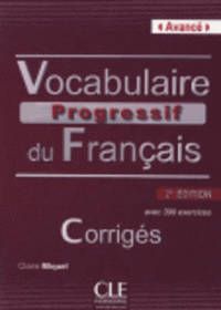 Vocabulaire progressif du francais corrigés | 0:e upplagan