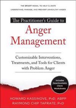 The Practitioner's Guide to Anger Management