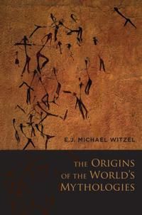 The Origins of the World's Mythologies | 0:e upplagan