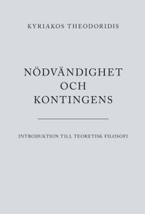 Nödvändighet och kontingens. Introduktion till teoretisk filosofi