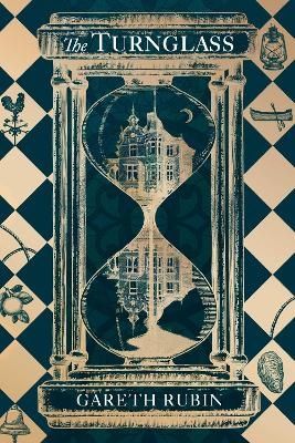 The Turnglass - Gareth Rubin