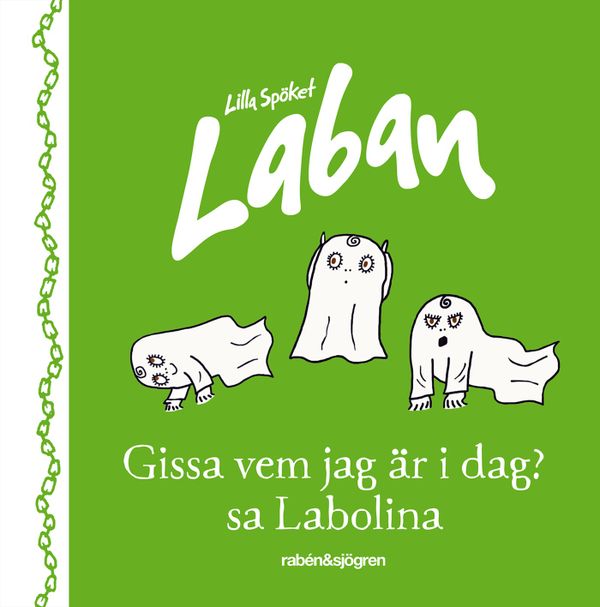 Gissa vem jag är idag, sa Labolina | 3:e upplagan