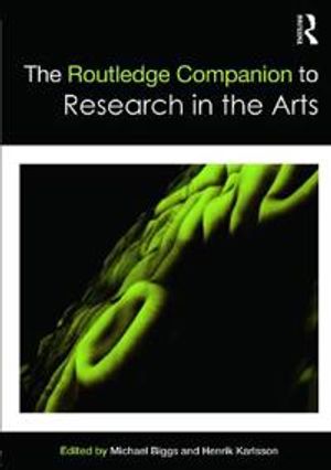 Routledge companion to research in the arts