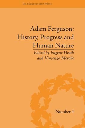 Adam Ferguson: History, Progress and Human Nature | 1:a upplagan