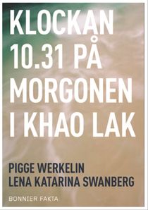 Klockan 10.31 på morgonen i Khao Lak