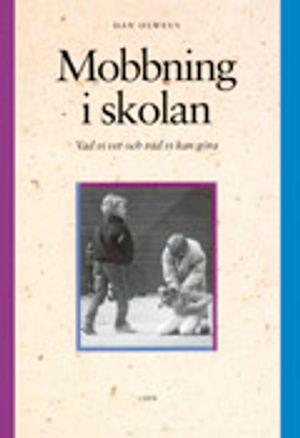 Mobbning i skolan: Vad vi vet och vad vi kan göra |  2:e upplagan