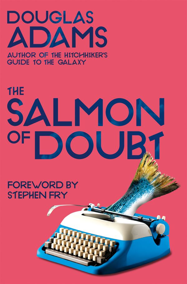 The Salmon of Doubt | 0:e upplagan
