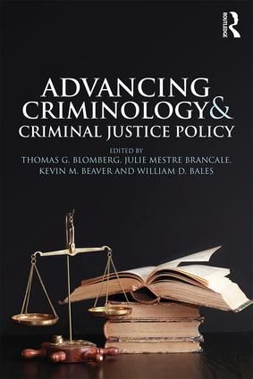 Advancing Criminology and Criminal Justice Policy | 1:a upplagan