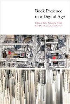 Book Presence in a Digital Age