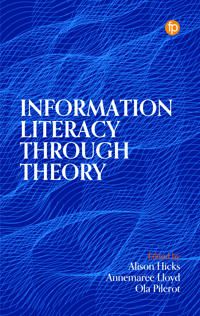 Information Literacy Through Theory | 0:e upplagan
