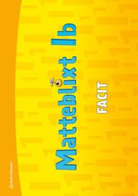 Matteblixt 1b Klassrumsfacit | 1:a upplagan