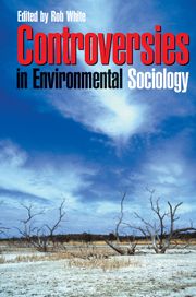 Controversies in Environmental Sociology | 0:e upplagan