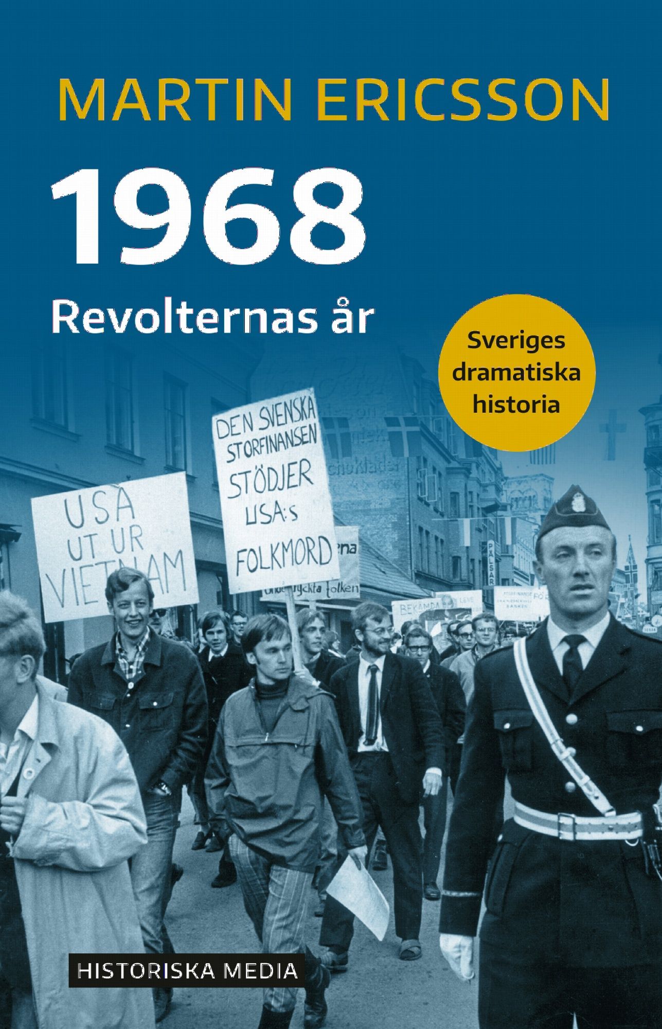 1968 : Revolternas år - Martin Ericsson
