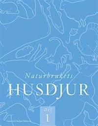 Naturbrukets husdjur. D. 1 | 2:a upplagan