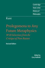 Immanuel kant: prolegomena to any future metaphysics - that will be able to | 0:e upplagan