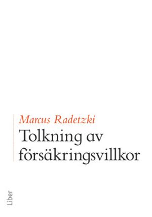 Tolkning av försäkringsvillkor | 1:a upplagan