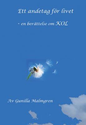 Ett andetag för livet : en berättelse om KOL | 0:e upplagan
