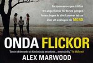 Onda flickor | 1:a upplagan