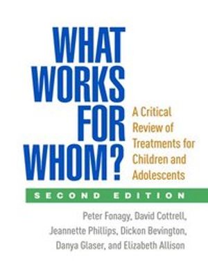 What Works for Whom?, Second Edition |  2:e upplagan