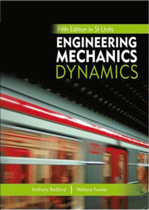 Engineering Mechanics: Dynamics, Fifth Edition in SI Units and Study Pack | 5:e upplagan