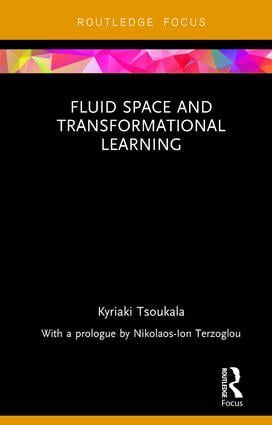 Fluid space and transformational learning | 1:a upplagan