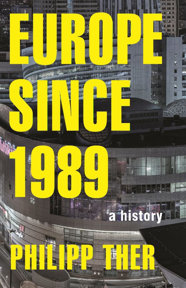 Europe since 1989 - a history | 0:e upplagan