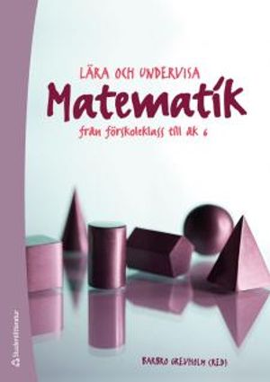 Lära och undervisa matematik |  2:e upplagan