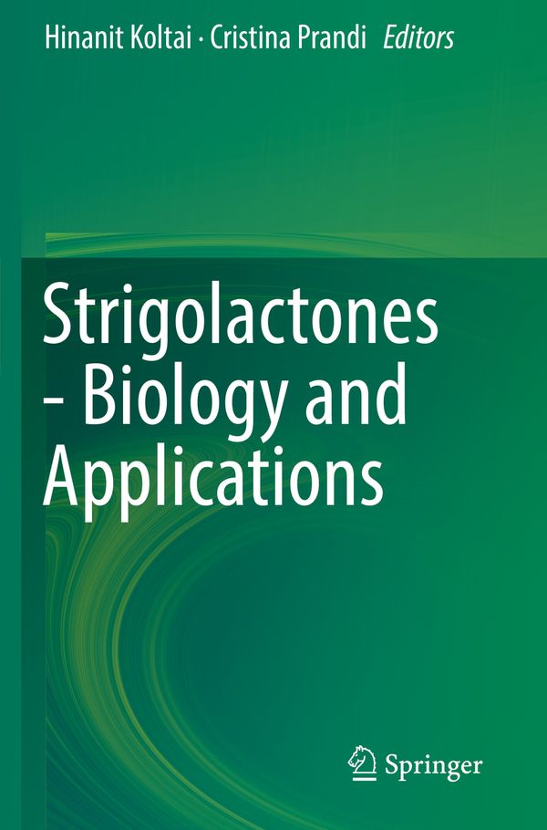 Strigolactones - Biology and Applications | 1:a upplagan