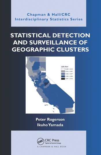 Statistical Detection and Surveillance of Geographic Clusters | 1:a upplagan