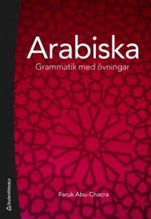 Arabiska : grammatik med övningar | 1:a upplagan