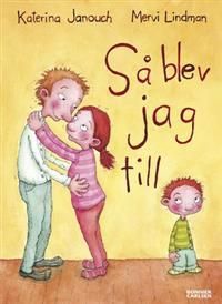 Så blev jag till | 0:e upplagan