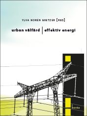 Urban välfärd, effektiv energi | 1:a upplagan