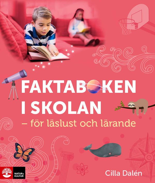 Faktaboken i skolan : - för läslust och lärande | 1:a upplagan