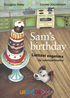 Sam's Birthday : lättläst engelska för nybörjarläsarna | 1:a upplagan