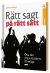 Rätt sagt på rätt sätt (2010)