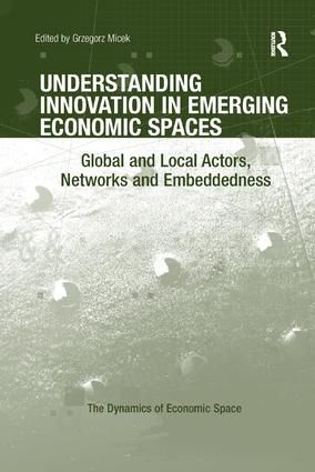 Understanding Innovation in Emerging Economic Spaces | 1:a upplagan