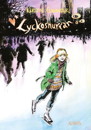 Lyckosnurran | 1:a upplagan