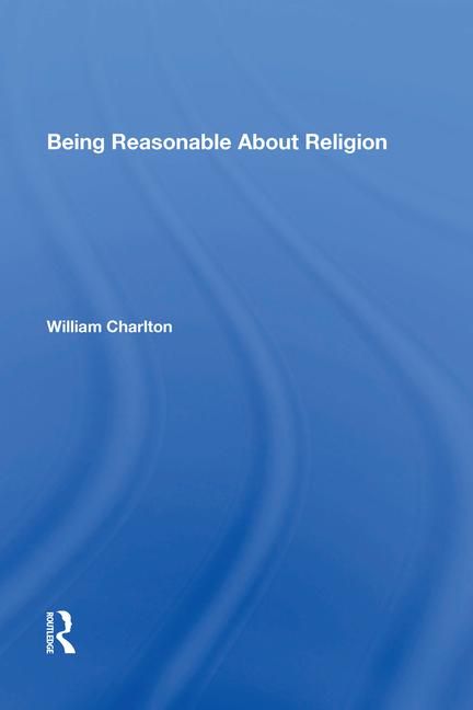 Being Reasonable About Religion | 1:a upplagan