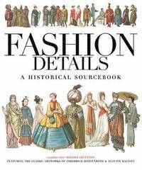 Fashion details - a historical sourcebook