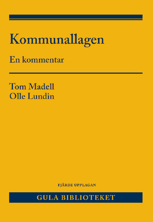 Kommunallagen : En kommentar | 4:e upplagan