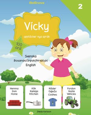 Vicky upptäcker nya språk : bosniska / serbiska / kroatiska