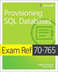 Exam Ref 70-765 Provisioning SQL Databases | 0:e upplagan