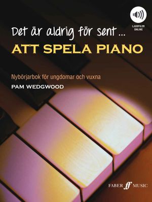 Det är aldrig för sent att spela piano, ljudfiler online |  2:e upplagan