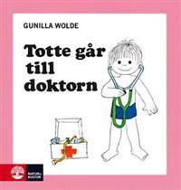 Totte går till doktorn