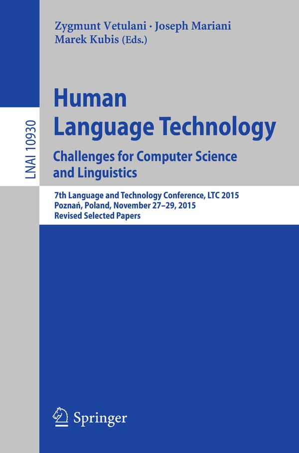 Human Language Technology. Challenges for Computer Science and Linguistics | 1:a upplagan