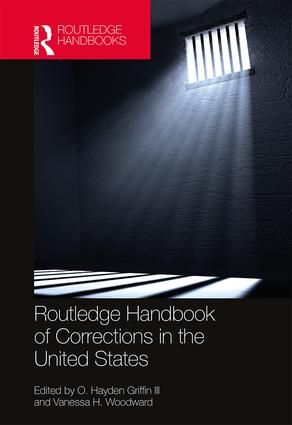 Routledge Handbook of Corrections in the United States | 1:a upplagan