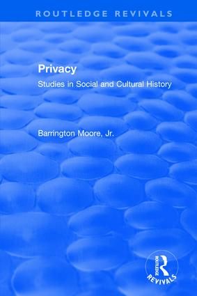 Revival: Privacy: Studies in Social and Cultural History (1984) | 3:e upplagan